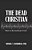 The Dead Christian: Where Is The Heartbeat Of God?-.. - Imagem 1