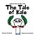 The Tale Of Kale: Based On A Real Kid's Real Story-.. - Imagem 1