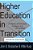 Higher Education In Transition: History Of American Colleges And Universities-.. - Imagem 1