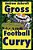 Gross Football Curry - Dirt Cheap With Grimey Grey Pictures-.. - Imagem 1
