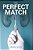 The Perfect Match-.. - Imagem 1