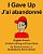 English-French I Gave Up J'Ai Abandonné Children's Bilingual Picture Book-.. - Imagem 1