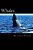 Whales: A Fascinating Book Containing Whale Facts, Trivia, Images & Memory Recall Quiz: Suitable For Adults & Children-.. - Imagem 1