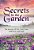 Secrets In The Garden: The Journey Of Life, Love, Lust, Addiction, And Faith-.. - Imagem 1