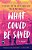 What Could Be Saved-.. - Imagem 1