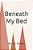 Beneath My Bed-.. - Imagem 1