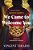 We Came To Welcome You: A Novel Of Suburban Horror-.. - Imagem 1