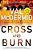 Cross And Burn-.. - Imagem 1