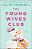 The Young Wives Club-.. - Imagem 1