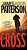 Cross: Also Published As Alex Cross-.. - Imagem 1