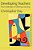 Developing Teachers: The Challenges Of Lifelong Learning-.. - Imagem 1