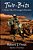 Two-Bits: A Horse Tale Of Courage & Devotion: Based On A True Story-.. - Imagem 1