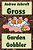 Gross Garden Gobbler: Dyslexia-Friendly Version-.. - Imagem 1
