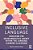 Inclusive Language: Educating For Sociolinguistics Agency Within The Language Learning Classroom-.. - Imagem 1
