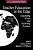 Teacher Education At The Edge: Expanding Access And Exploring Frontiers-.. - Imagem 1