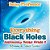 Everything About Black Holes Astronomy Books Grade 6 Astronomy & Space Science-.. - Imagem 1