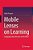 Mobile Lenses On Learning: Languages And Literacies On The Move-.. - Imagem 1