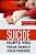 Suicide Hurts You Your Family Your Friends: Suicide Prevention Guide For Teens-.. - Imagem 1