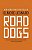 Road Dogs-.. - Imagem 1