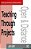Teaching Through Projects-.. - Imagem 1
