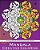 Mandala Creative Coloring: Stress Relieving Patterns, Decorative Arts 50 Designs Drawing, Coloring For Relax, Making Meditation, Broader Imagination-.. - Imagem 1