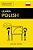 Learn Polish - Quick/Easy/efficient: 2000 Key Vocabularies-.. - Imagem 1