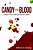 Candy And Blood: Essays From Behind Prison Walls-.. - Imagem 1