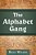 The Alphabet Gang-.. - Imagem 1