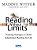 Reading Without Limits: Teaching Strategies To Build Independent Reading For Life-.. - Imagem 1