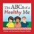 The Abcs Of A Healthy Me-.. - Imagem 1