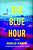 The Blue Hour-.. - Imagem 1