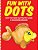 Fun With Dots - Dot-To-dot-activity And Coloring Book-.. - Imagem 1