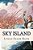 Sky Island-.. - Imagem 1