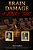Brain Damage: A Juror's Tale: The Hammer Killing Trial-.. - Imagem 1