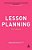 Lesson Planning 3RD Edition-.. - Imagem 1
