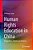 Human Rights Education In China: Perspectives, Policies And Practices-.. - Imagem 1
