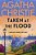Taken At The Flood: A Hercule Poirot Mystery: The Official Authorized Edition-.. - Imagem 1