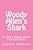 Woody Allen's Shark-.. - Imagem 1