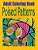 Adult Coloring Book Poised Patterns: Mandala Coloring Book-.. - Imagem 1