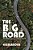 The Big Road: From Betsy Layne To Ann Arbor And Beyond-.. - Imagem 1