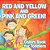 Red And Yellow And Pink And Green!: Colors Book For Toddlers-.. - Imagem 1