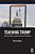 Teaching Trump: Critical Issues In History And Civics Education-.. - Imagem 1