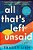 All That's Left Unsaid-.. - Imagem 1