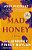 Mad Honey: A Gma Book Club Pick-.. - Imagem 1