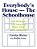 Everybody's House - The Schoolhouse: Best Techniques For Connecting Home, School, And Community-.. - Imagem 1