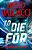 To Die For-.. - Imagem 1