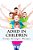 Adhd In Children: The Complete Guide. -.. - Imagem 1