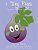 I Dig Figs-.. - Imagem 1