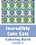 Incredibly Cute Cats Coloring Book-.. - Imagem 1