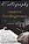 Calligraphy: Lessons For Beginners-.. - Imagem 1